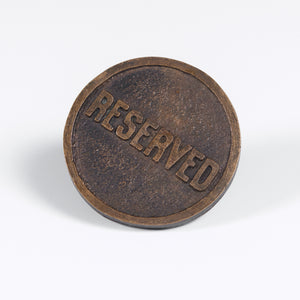 Brass "Reserved" Button